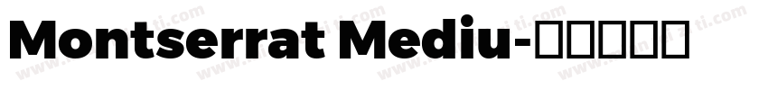 Montserrat Mediu字体转换
